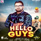Hello Guys (Khesari Lal Yadav) 2025 Mp3 Song